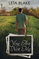 You Are Not Me B0C51RLTD1 Book Cover