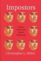 Impostors: Literary Hoaxes and Cultural Authenticity 022659100X Book Cover