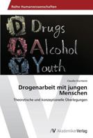 Drogenarbeit mit jungen Menschen 363949962X Book Cover