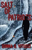 Salt of Patriots 1944871349 Book Cover