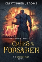 Cries of the Forsaken 1951138155 Book Cover