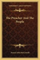 The Preacher and the People 1425494358 Book Cover