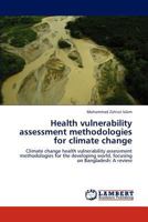 Health Vulnerability Assessment Methodologies for Climate Change 3846590584 Book Cover