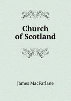 Church of Scotland 5518732635 Book Cover