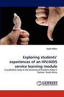 Exploring Students' Experiences of an HIV/AIDS Service Learning Module 3838359275 Book Cover