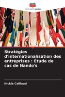 Stratégies d'internationalisation des entreprises: Étude de cas de Nando's (French Edition) 6208373050 Book Cover