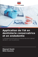 Application de l'IA en dentisterie conservatrice et en endodontie (French Edition) 6209772102 Book Cover