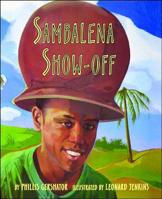 Sambalena Show-Off 0689803141 Book Cover