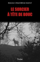 Le sorcier à tête de bouc 1728811473 Book Cover