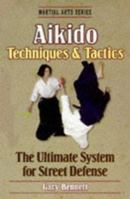 Aikido: Techniques & Tactics (Martial Arts Series) 088011598X Book Cover