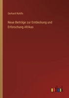 Neue Beitrage Zur Entdeckung Und Erforschung Afrikas 1160200920 Book Cover