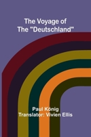 The Voyage of the "Deutschland" 9364739728 Book Cover