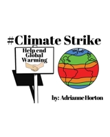 Climate Strike:: A symbol based informational book for visual learners 1698863764 Book Cover