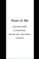 Music or Me: University Dissertation B0FQ3VV652 Book Cover