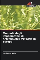 Manuale degli impollinatori di Artemisietea Vulgaris in Europa (Italian Edition) 6209356451 Book Cover