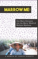 Marrow Me 168553015X Book Cover