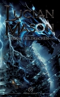 Lucian Mason und die Träne des Drachen (German Edition) 338489362X Book Cover