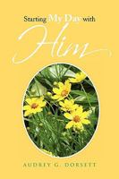 Starting My Day with Him 1450035248 Book Cover