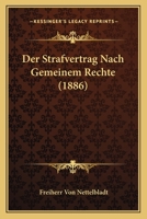 Der Strafvertrag Nach Gemeinem Rechte 1160445400 Book Cover