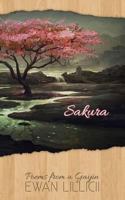 Sakura: Poems from a Gaijin 1500576948 Book Cover