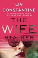 The Wife Stalker