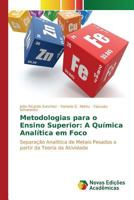 Metodologias para o Ensino Superior: A Química Analítica em Foco 3639846621 Book Cover