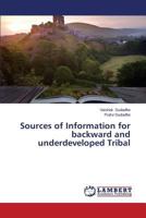 Sources of Information for backward and underdeveloped Tribal 3659595470 Book Cover