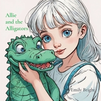 Allie and the Alligators B0CKTZ641L Book Cover