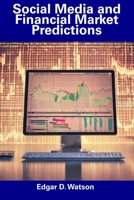 Social Media and Financial Market Predictions B0CGG3XLSF Book Cover