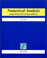 Numerical Analysis Using MATLAB and Spreadsheets 0970951116 Book Cover
