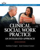 Clinical Social Work Practice: An Integrated Approach 0205787282 Book Cover