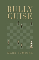 Bully Guise 1834320739 Book Cover
