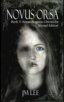 Novus Orsa: Book 3: The Novus Proprius Chronicles - second edition B08R689QVY Book Cover