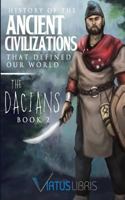 Enemies of Ancient Rome: History of the Ancient Civilizations That Defined Our World: The Dacians 153271193X Book Cover