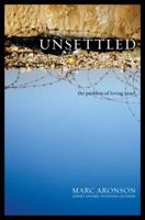 Unsettled: The Problem of Loving Israel 1416912614 Book Cover