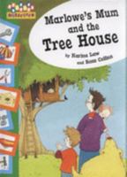 Hopscotch: Marlowe's Mum and The Tree House 0749658703 Book Cover