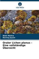 Oraler Lichen planus - Eine vollständige Übersicht 6209066666 Book Cover