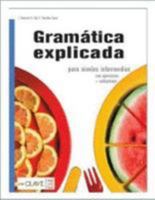 Gramática explicada: para niveles intermedios 8415299427 Book Cover