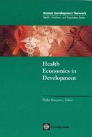 Health Economics in Development 0821355708 Book Cover