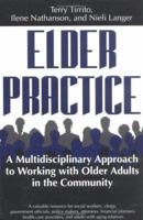 Elder Practice (Social Problems & Social Issues) 1570030758 Book Cover