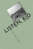 Listen, Kid: Selected & New Poems 2010-2026 (Arkansas Queer Poet) B0H9VSGDX4 Book Cover