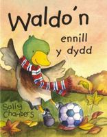 Waldo'n Ennill y Dydd 1855966581 Book Cover