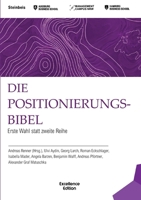 Die Positionierungsbibel: Erste Wahl statt zweite Reihe (German Edition) 3903676055 Book Cover