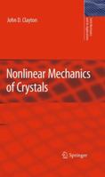 Nonlinear Mechanics of Crystals 9400734255 Book Cover