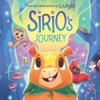 Sirio's Journey: An illustrated children’s book about friendship, empathy, and a brave capybara (Spanish Edition) B0GS1MT241 Book Cover