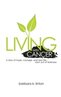 Living with Cancer 1512701718 Book Cover
