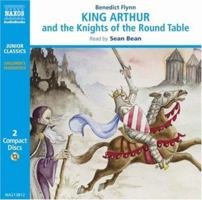 King Arthur and the Knights of the Round Table (Classic Literature With Classical Music. Junior Classics) 1402212437 Book Cover