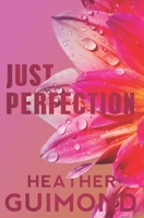 Just Perfection B0BZWWRCXX Book Cover