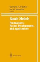 Rasch Models: Foundations, Recent Developments, and Applications 0387944990 Book Cover
