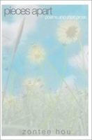 Pieces Apart: Poems and Short Prose 0595267629 Book Cover